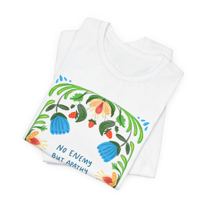 Unisex Jersey Short Sleeve Tee - No Enemy But Apathy