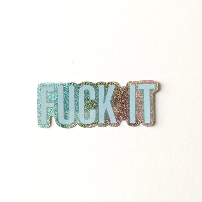 Fuck It Sticker image 0