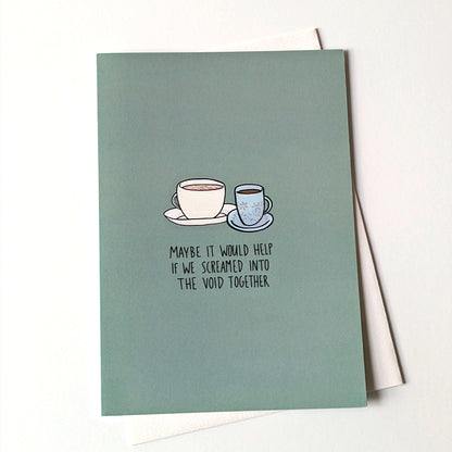 Scream Into the Void Appreciation Card image 0